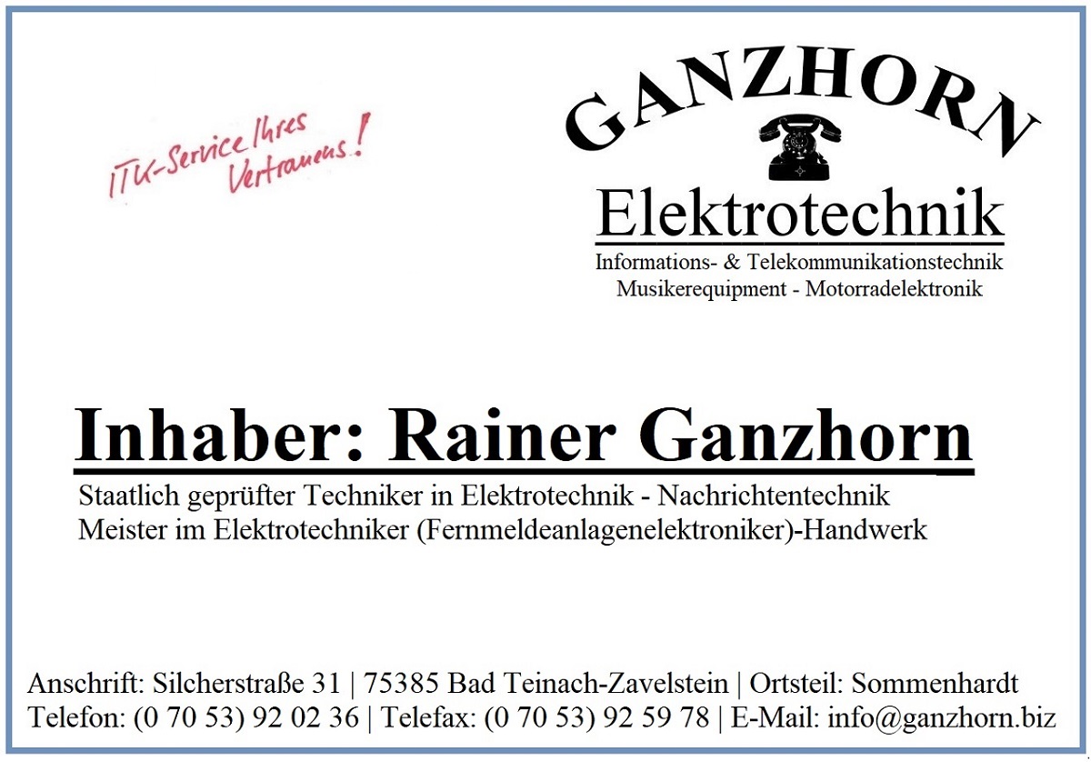 E-Mail an Firma Rainer Ganzhorn * Elektrotechniker-Meisterbetrieb * Silcherstraße 31, 75385 Bad Teinach-Zavelstein (Sommenhardt)